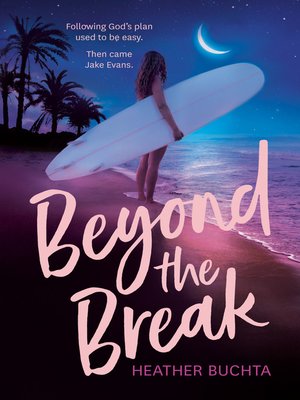cover image of Beyond the Break